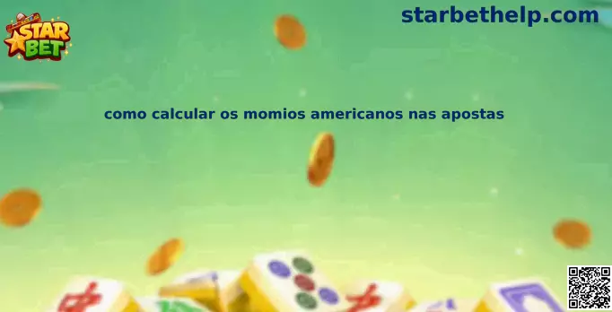 Guía para calcular momios americanos en apuestas deportivas