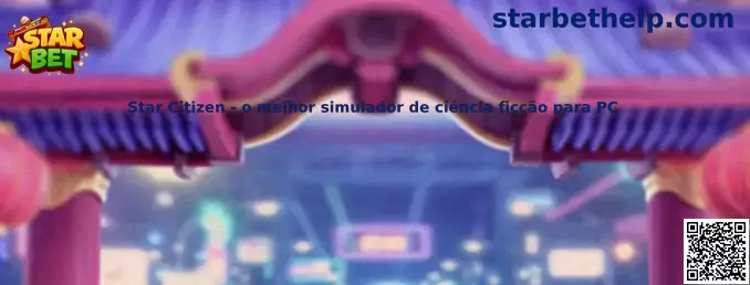Star Citizen simulador de ciencia ficción para PC
