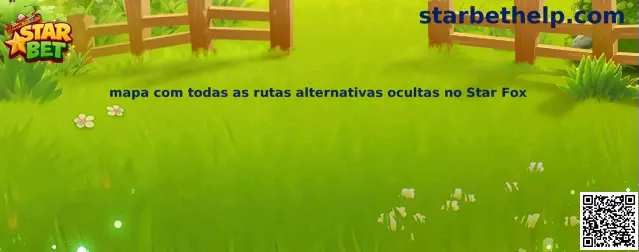 Mapa con rutas alternativas ocultas de Star Fox