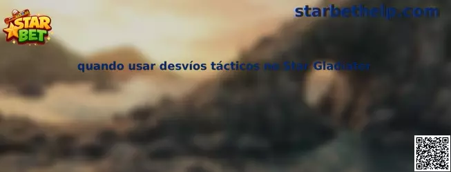 Guía de desvíos tácticos en Star Gladiator
