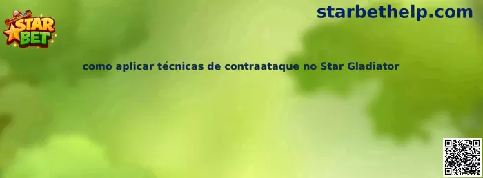 Guía de técnicas de contraataque en Star Gladiator