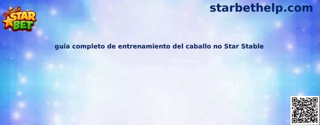 Guía de entrenamiento del caballo en Star Stable