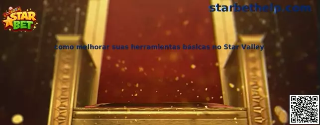 Herramientas básicas de Star Valley