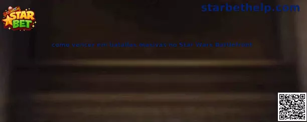 Estrategias para vencer batallas masivas en Star Wars Battlefront