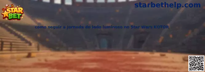 Guía del lado luminoso en Star Wars KOTOR
