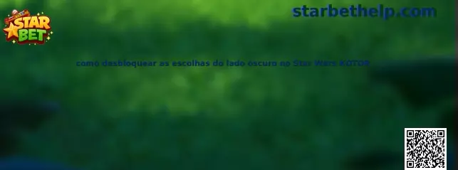 Guía sobre elecciones del lado oscuro en Star Wars KOTOR